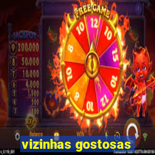 vizinhas gostosas